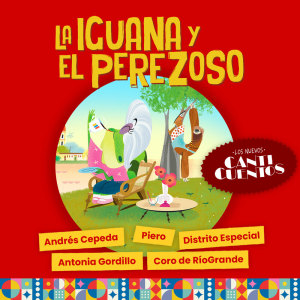 อัลบัม La Iguana Y El Perezoso (Los Nuevos Canticuentos) ศิลปิน Canticuentos