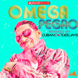 ดาวน์โหลดและฟังเพลง Pegao / Me Miro y La Mire (Cuban Deejays Remix) (Cuban Deejay$ Remix) พร้อมเนื้อเพลงจาก Omega