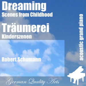 Listen to Dreaming , Träumerei ( Scenes from Childhood , Kinderszenen ) song with lyrics from Dreaming Träumerei Schumann