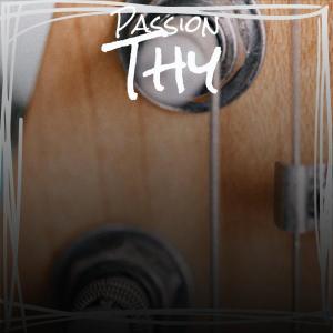 Album Passion Thy from Various