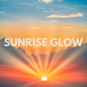 收聽Spa Station的Sunrise Glow歌詞歌曲