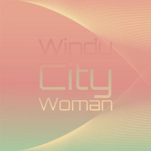 Silvia Natiello-Spiller的專輯Windy City Woman