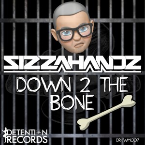 Dengarkan Down 2 the Bone lagu dari Sizzahandz dengan lirik