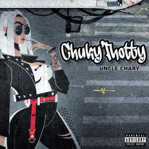 ดาวน์โหลดและฟังเพลง Chuky Thotty พร้อมเนื้อเพลงจาก Uncle Chary