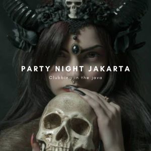 Album Party Night Jakarta oleh Riki Mahendra