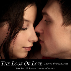 收听Love Songs的The Look of Love歌词歌曲