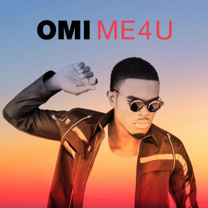 收聽Omi的Me 4 U歌詞歌曲