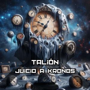 Talion的專輯Juicio a Kronos