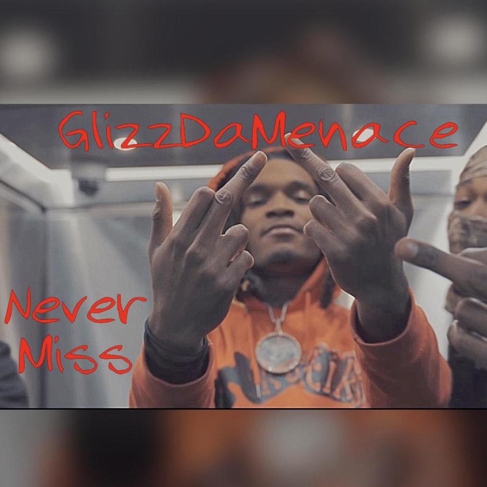 Never Miss (Explicit)