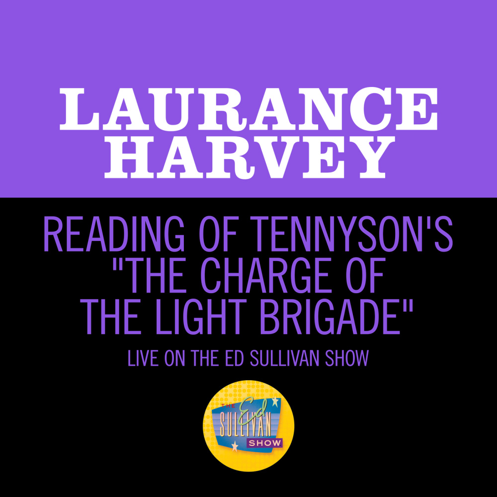 Reading Of Tennyson's "The Charge Of The Light Brigade" (Live On The Ed Sullivan Show, October 25, 1964)