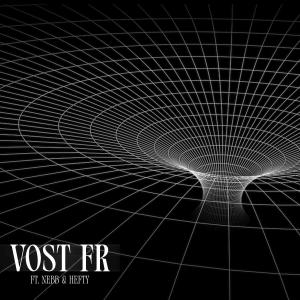 ดาวน์โหลดและฟังเพลง Vostfr (feat. Nebb & Hefty) (Explicit) พร้อมเนื้อเพลงจาก JohnDoe77