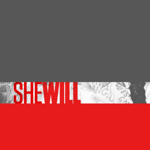 收聽She Will的She Will (Explicit)歌詞歌曲