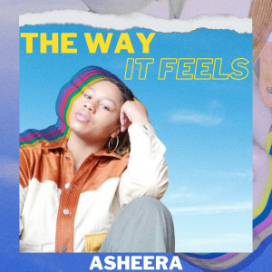 Asheera的專輯The Way It Feels