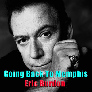 Album Going Back To Memphis oleh Eric Burdon