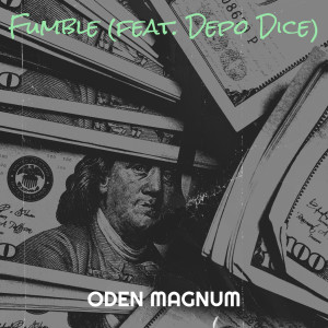 Oden Magnum的專輯Fumble (Explicit)
