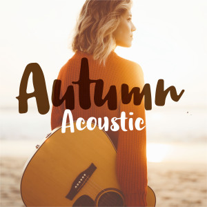 Various Artists的專輯Autumn Acoustic