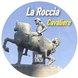 收聽La Rocca的Cavaliere歌詞歌曲