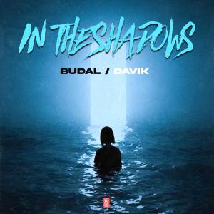 Listen to In the Shadows song with lyrics from BUDAL