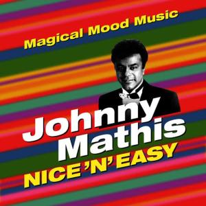 Johnny Mathis的專輯Nice 'N' Easy