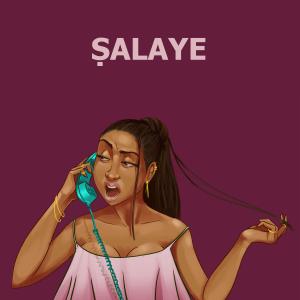 Toye Aru的專輯ṢALAYE (feat. Danny Vibes)