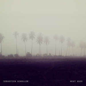 Album Heat Wave from Sébastien Schuller