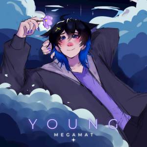 MegaMat的專輯Young