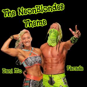 Real Dani Mo的專輯The NeonBlondes Theme (Riddles Remix)