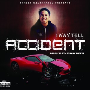 ดาวน์โหลดและฟังเพลง Accident (Explicit) พร้อมเนื้อเพลงจาก 1WayTell