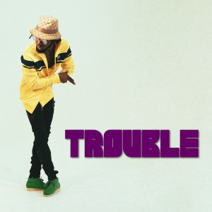 Album Trouble from Chinese Man