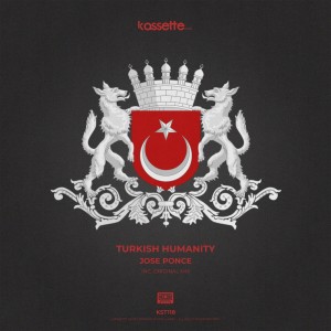 Dengarkan lagu Turkish Humanity (Original Mix) nyanyian Jose Ponce dengan lirik