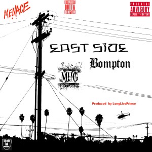 ดาวน์โหลดและฟังเพลง East Side (Explicit) พร้อมเนื้อเพลงจาก Compton Menace
