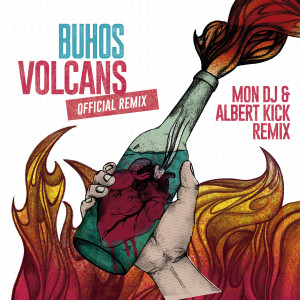 อัลบัม Buhos Volcans (Official Remix) ศิลปิน MonDJ
