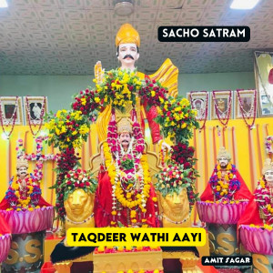 Sacho Satram的专辑Taqdeer Wathi Aayi