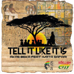 Listen to Tell It Like It Is song with lyrics from Akae Beka
