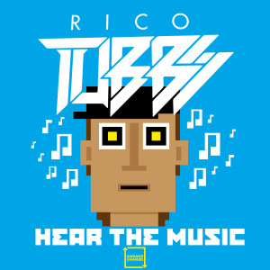 Album Hear The Music from Rico Tubbs