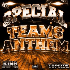 KING HENDRICK$的專輯Special Teams Anthem (Explicit)