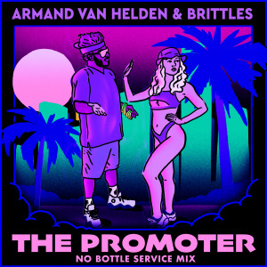 Brittles的專輯The Promoter (No Bottle Service Mix)