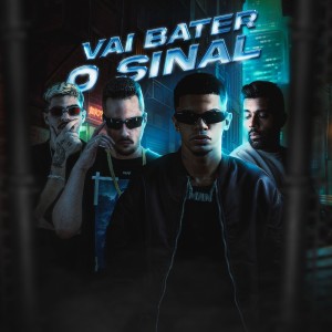 Listen to VAI BATER O SINAL (Explicit) song with lyrics from DJ Mariachi