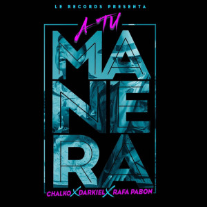 Album A Tu Manera oleh Rafa Pabon