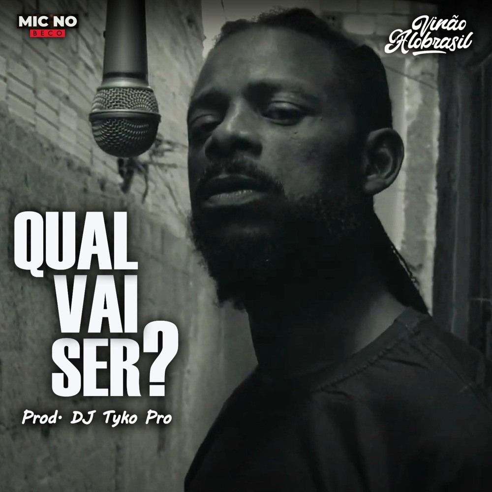 Qual Vai Ser?