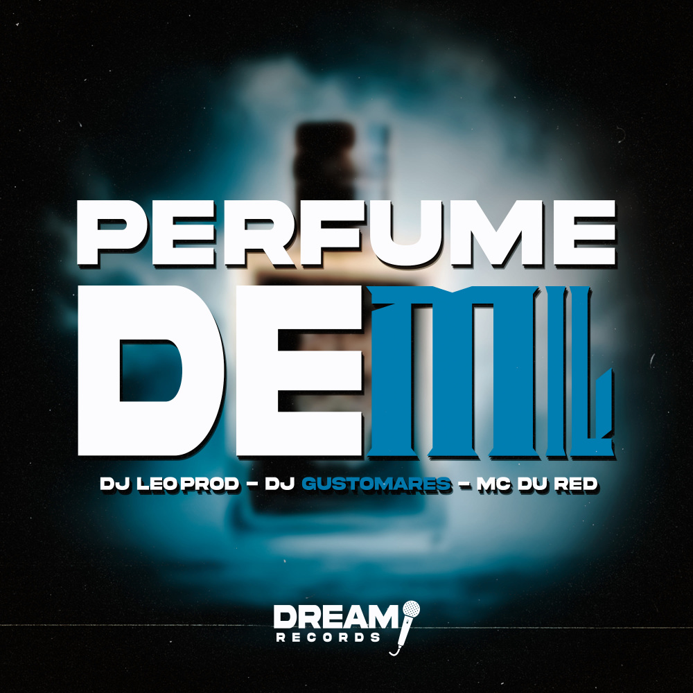 Perfume de Mil (Explicit)