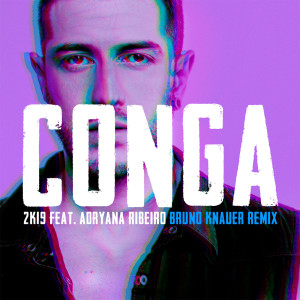 ดาวน์โหลดและฟังเพลง Conga 2K19 (Bruno Knauer Remix) พร้อมเนื้อเพลงจาก DJ Tommy Love