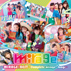 Album MIRAGE BEST Complete mirage2 Songs oleh mirage²