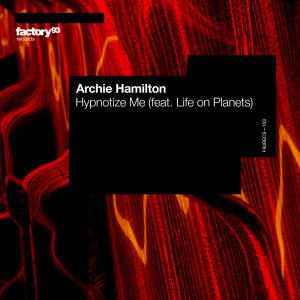 Archie Hamilton的專輯Hypnotize Me