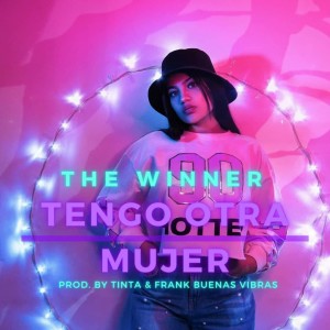 The Winner的專輯Tengo Otra Mujer