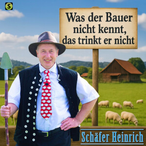 Schäfer Heinrich的專輯Was der Bauer nicht kennt