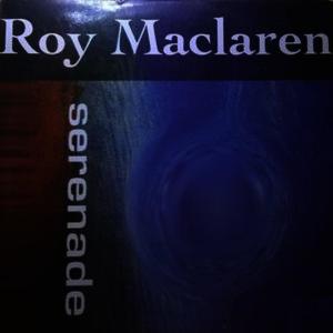ดาวน์โหลดและฟังเพลง Serenade พร้อมเนื้อเพลงจาก Roy Maclaren