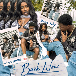 Dengarkan lagu Back Now (Explicit) nyanyian Simone Kelly dengan lirik