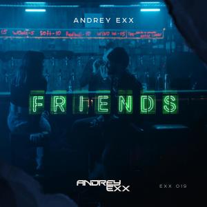 Andrey Exx的專輯Friends