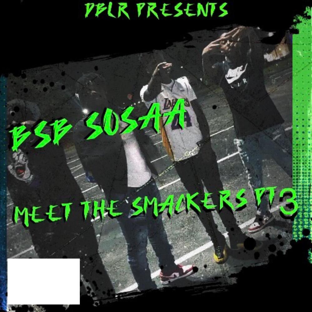 Meet The Smackers 3 (Explicit)